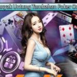 Berbagai Kelebihan Poker Online Untuk Kamu Pahami